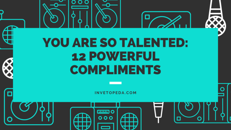 You Are So Talented