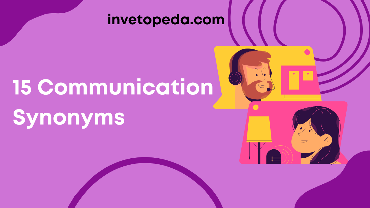 15 Communication Synonyms