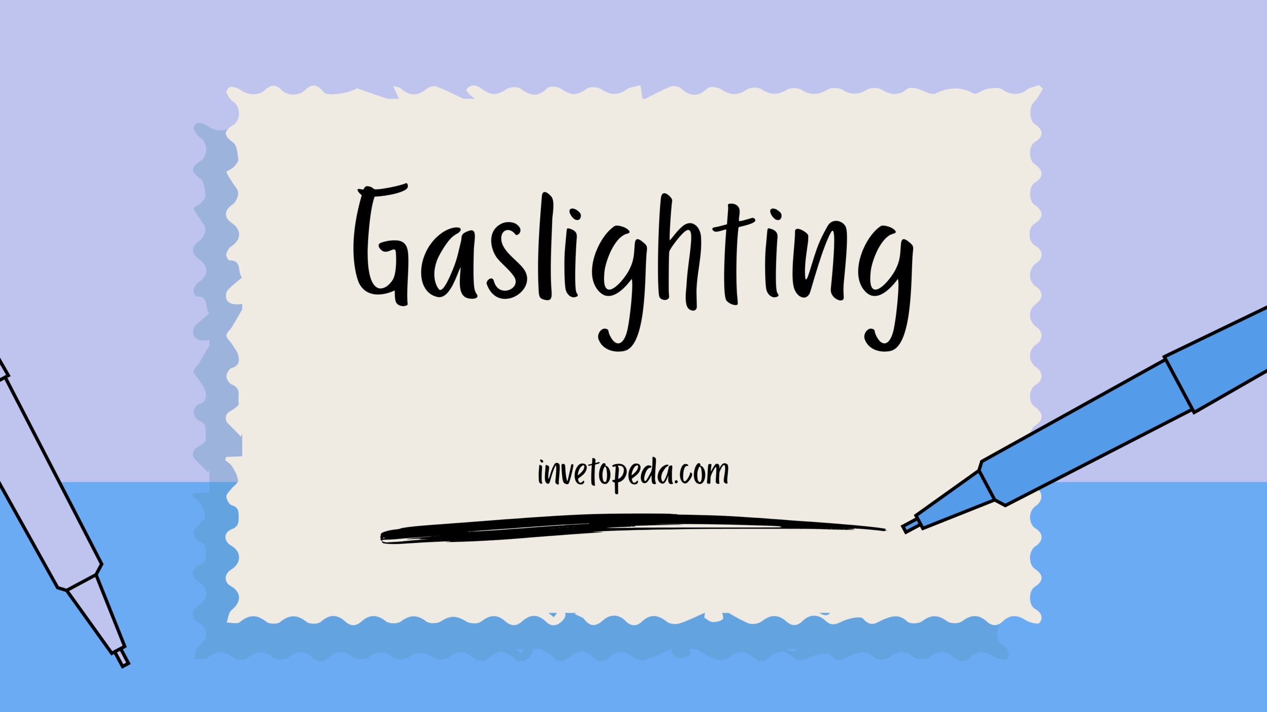 Gaslighting