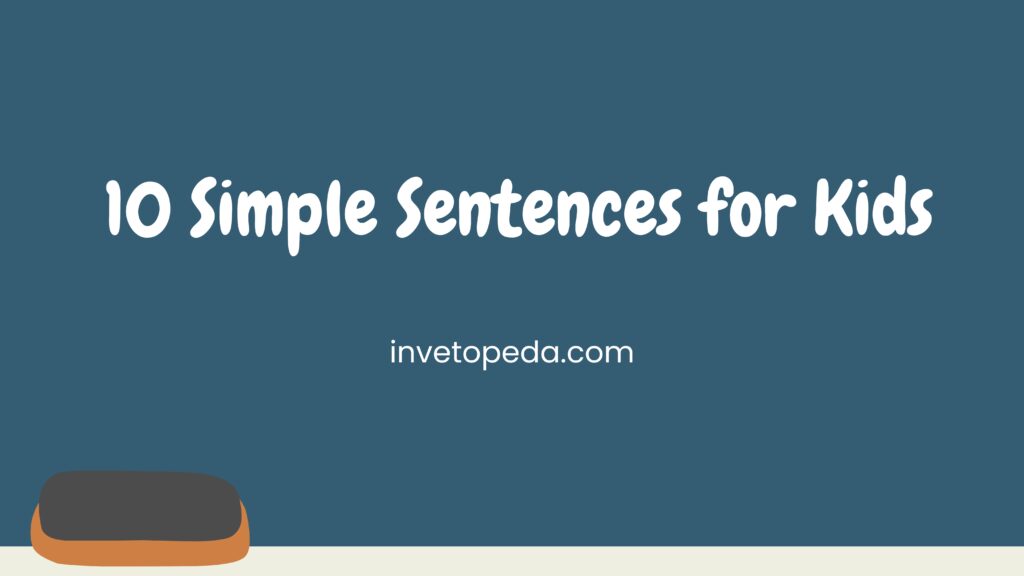 10 simple sentences for kids