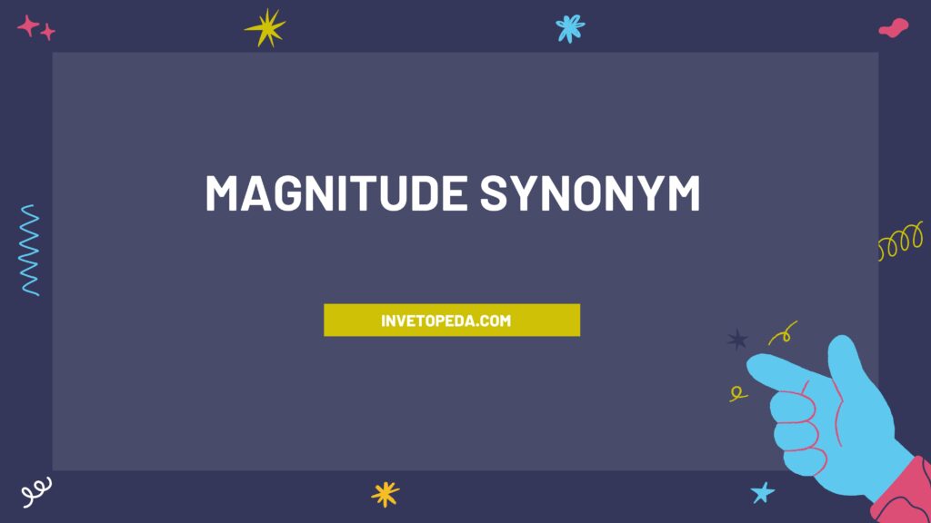 Magnitude Synonym