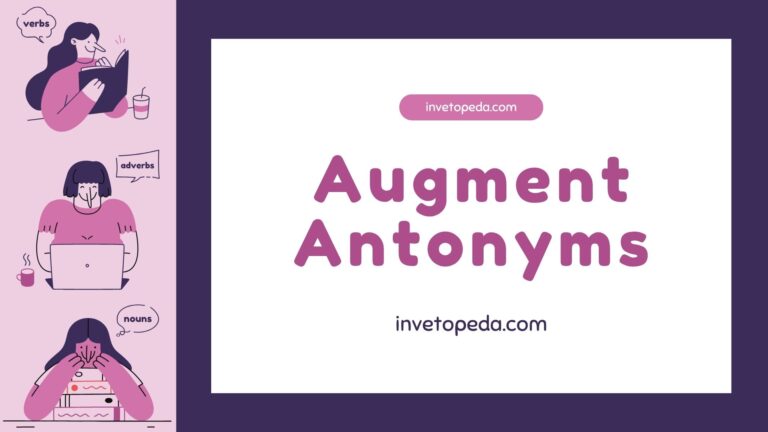 Augment Antonyms
