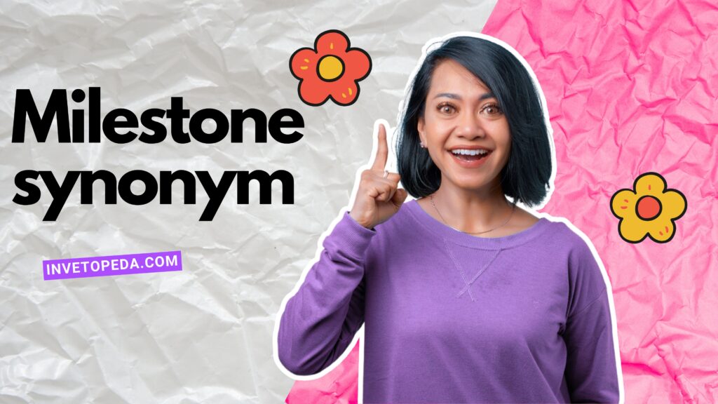 Milestone Synonym