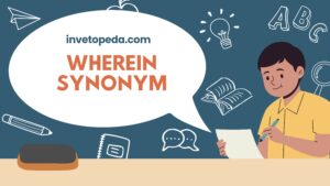 Wherein Synonym: A Formal Guide with Practical Examples Invetopeda