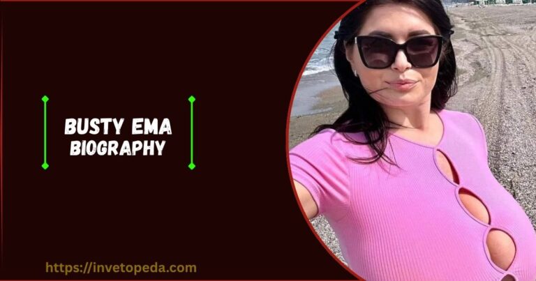 Busty Ema Biography